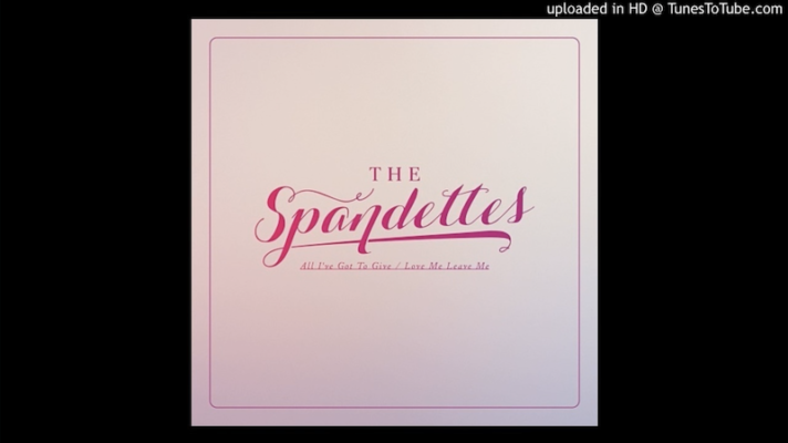 The Spandettes – All I’ve Got to Give [Lemuria]