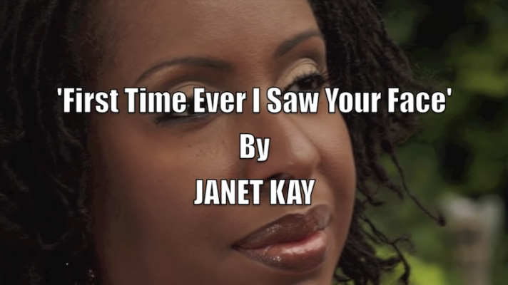 Janet Kay – First Time Ever I Saw Your Face [Roberta Flack]
