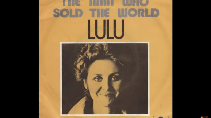 Lulu – The Man Who Sold the World [David Bowie]