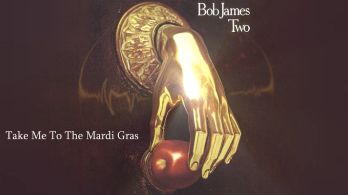 Bob James – Take Me to the Mardi Gras [Paul Simon]