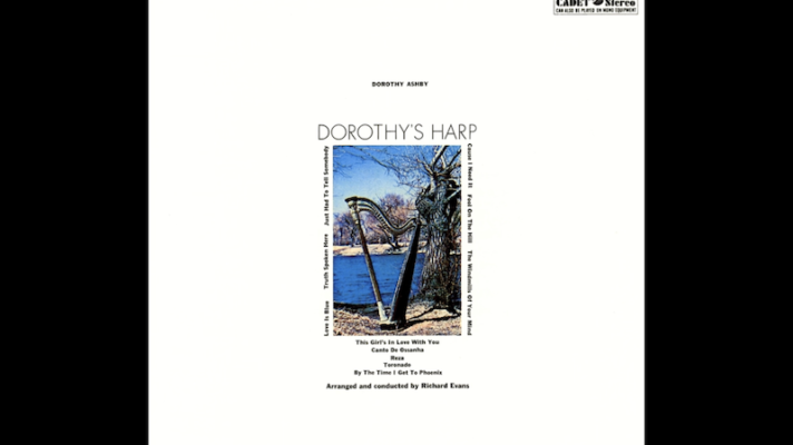 Dorothy Ashby – The Windmills of Your Mind [Noel Harrison]