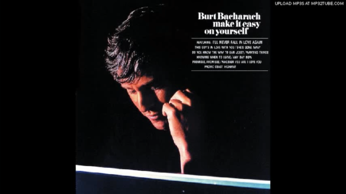 Burt Bacharach – Make It Easy on Yourself [Jerry Butler]