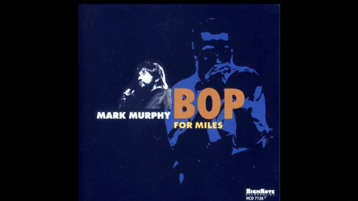 Mark Murphy – Goodbye Pork Pie Hat [Charles Mingus]