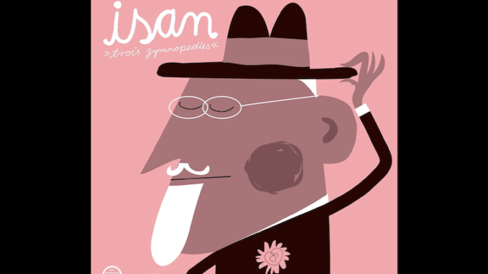 Isan – Lent Et Douloureux [Erik Satie]